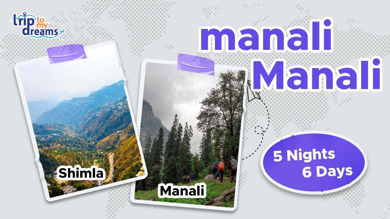 Shimla & Manali 5 NIGHTS 6 DAYS
